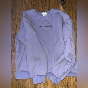 Barstool Sports “I Am Unwell” Sweater